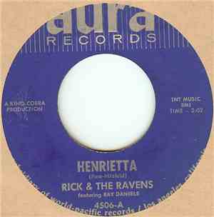Rick & The Ravens Featuring Ray Daniels  - Henrietta