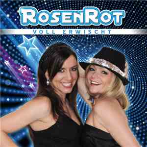 RosenRot  - Voll Erwischt