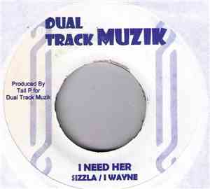 Sizzla & I Wayne / Akon - I Need Her (Remix) / Don't Matter (Remix)