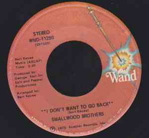 Smallwood Brothers - I Don't Want To Go Back