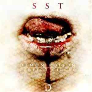 SST - Demon Poison / Perfect Circle