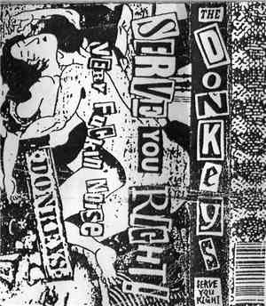 The Donkeys  - Serve You Right!