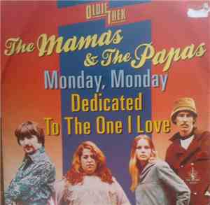 The Mamas & The Papas - Monday, Monday / Dedicated To The One I Love