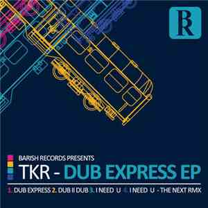 TKR - Dub Express EP
