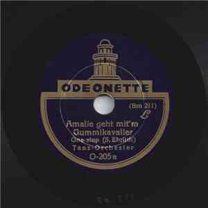Unknown Artist - Amalie Geht Mit'm Gummikavalier / Was Macht Der Maier Am H ...