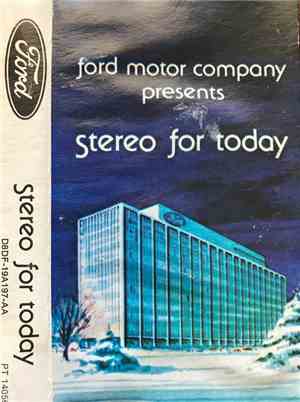 Various - Ford Motor Company Presents Stereo for Today
