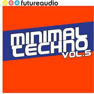 Various - Minimal Techno Vol. 5