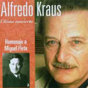 Alfredo Kraus - Último Concierto - Homenaje A Miguel Fleta