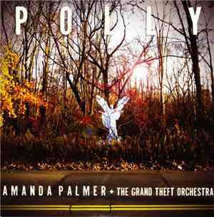 Amanda Palmer + The Grand Theft Orchestra - Polly