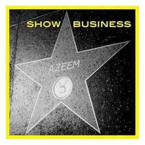 Azeem  - Show Business