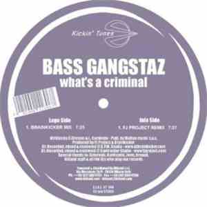 Bass Gangstaz - What's A Criminal