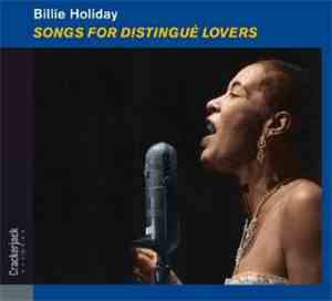 Billie Holiday - Songs For Distingué Lovers
