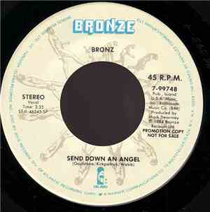 Bronz - Send Down An Angel