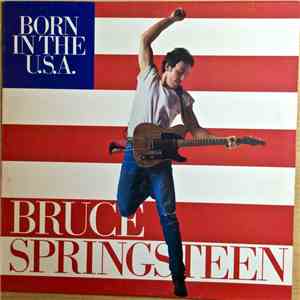 Bruce Springsteen - Born In The U.S.A.