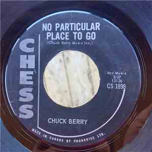 Chuck Berry - No Particular Place To Go