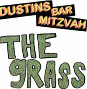 Dustins Bar Mitzvah - The Grass / Total Eclipse Of The Heart