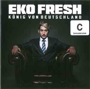 Eko Fresh - König Von Deutschland