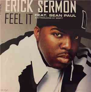Erick Sermon Featuring Sean Paul & Introducing Sy Scott - Feel It