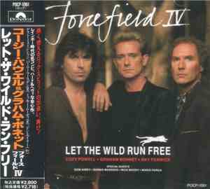 Forcefield IV - Let The Wild Run Free