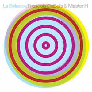 François DuBois & Master H - La Balance