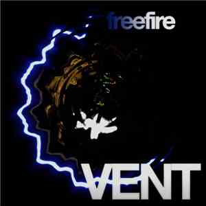 Freefire - Vent (Dubstep Mix)