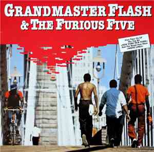 Grandmaster Flash & The Furious Five - Grandmaster Flash & The Furious Five