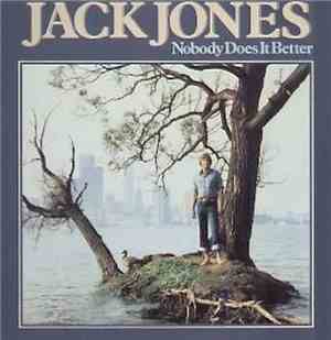 Jack Jones - Nobody Does It Better