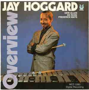 Jay Hoggard - Overview