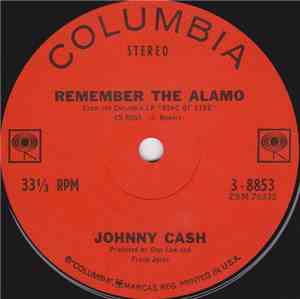 Johnny Cash - Remember The Alamo / (There'll Be) Peace In The Valley (For Me)