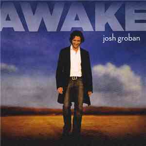 Josh Groban - Awake