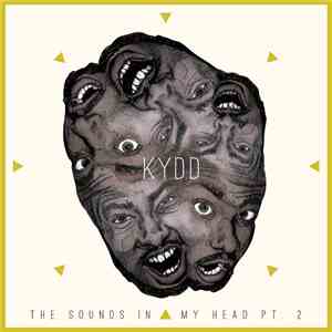 Kydd - Sounds In My Head 2