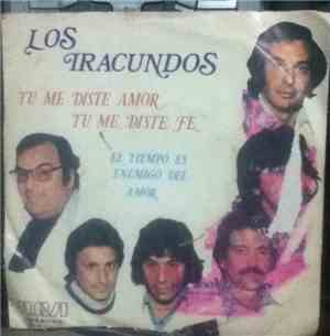 Los Iracundos - Tú Me Diste Amor, Tú Me Diste Fé / El Tiempo Es Enemigo Del ...