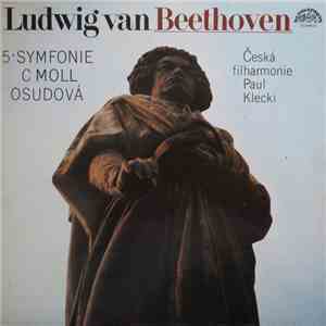 Ludwig van Beethoven - Česká Filharmonie, Paul Klecki - 5·Symfonie C Moll O ...