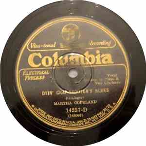 Martha Copeland - Mister Brakesman (Let Me Ride Your Train) / Dyin' Crap Sh ...