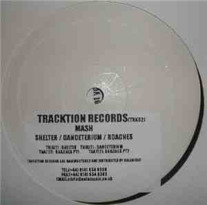 Mash  - Shelter / Danceterium / Roaches