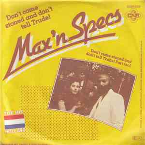 Max'n Specs - Don't Come Stoned And Don't Tell Trude!