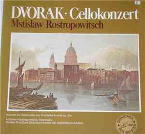 Mstislaw Rostropowitsch, Boris Khaikin, Antonín Dvořák, Grosses Rundfunk-Si ...