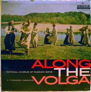 National Chorus of Russian Songs - Along the Volga