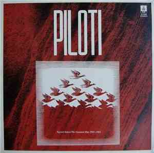 Piloti - Najveći Hitovi / The Greatest Hits 1981-1991