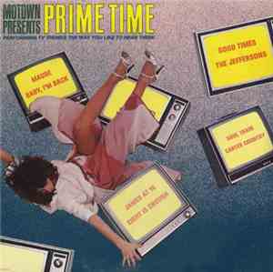 Prime Time - Motown Presents Prime Time Performing TV Themes The Way You L ...