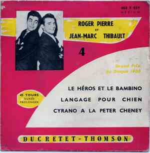 Roger Pierre Et Jean-Marc Thibault - 4 - Le Héros Et Le Bambino