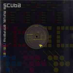 Scuba - A Mutual Antipathy Remixes