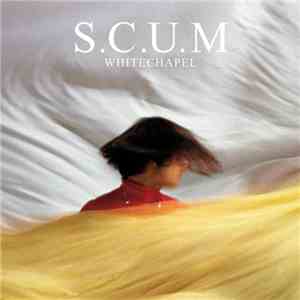 S.C.U.M - Whitechapel