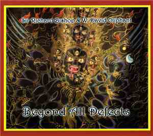 Sir Richard Bishop & W. David Oliphant - Beyond All Defects