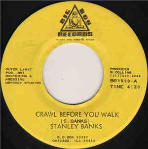 Stanley Banks - Crawl Before You Walk / If You Can't Beat Me Rock In