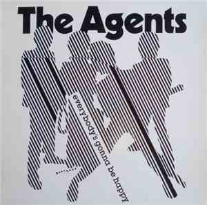 The Agents  - Everybody's Gonna Be Happy