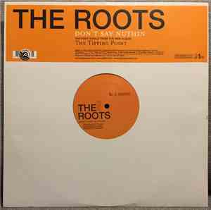The Roots - Don't Say Nuthin