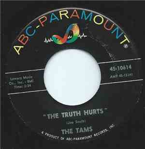 The Tams - The Truth Hurts / Why Did My Little Girl Cry