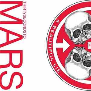 Thirty Seconds To Mars - A Beautiful Lie