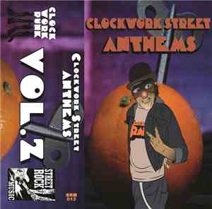 Various - Clockwork Street Anthems Vol.2